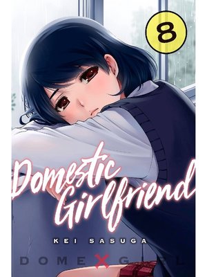 cover image of Domestic Girlfriend, Volume 8